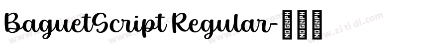 BaguetScript Regular字体转换 BaguetScript Regular字体转换